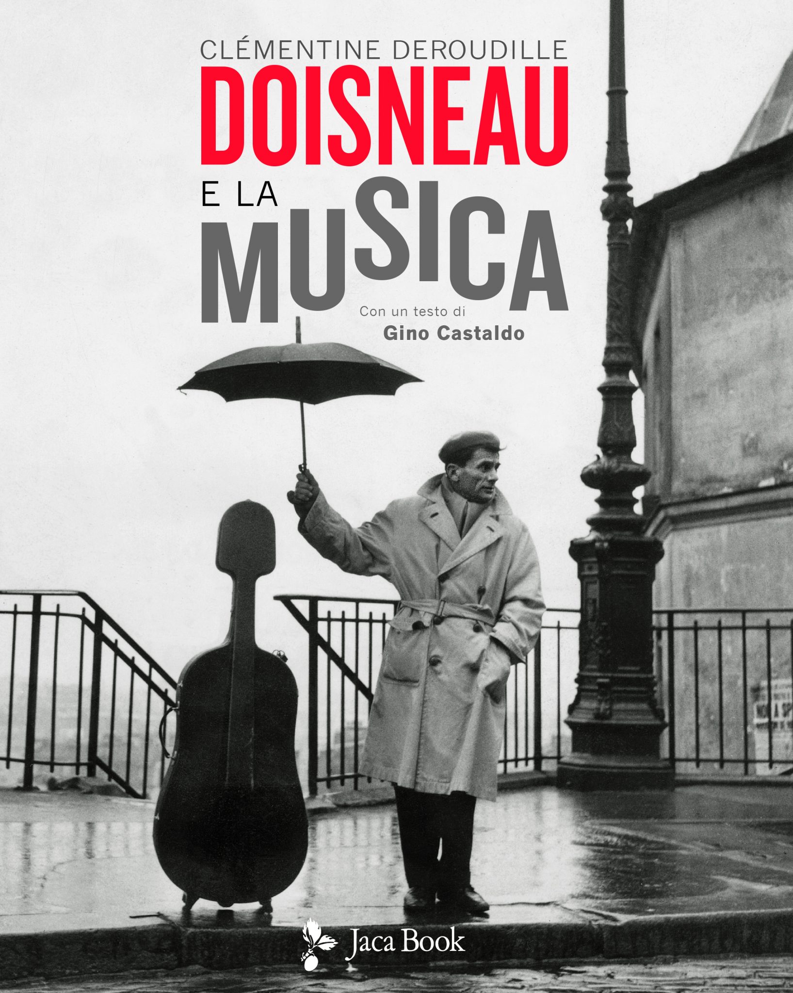 Deroudille Clémentine, «Doisneau e la musica», Jaca Book 2019, 188 pp.