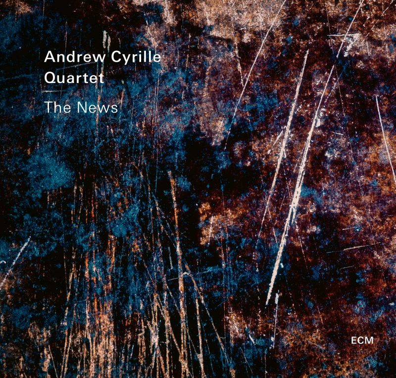 Andrew Cyrille Quartet - The News - ECM 2021