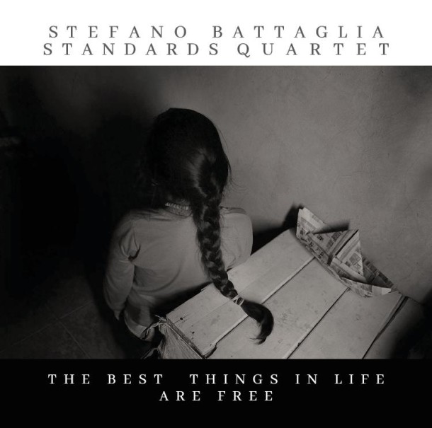 Stefano Battaglia Standards Quartet - The Best Things in Life Are Free - Emme Records 2022