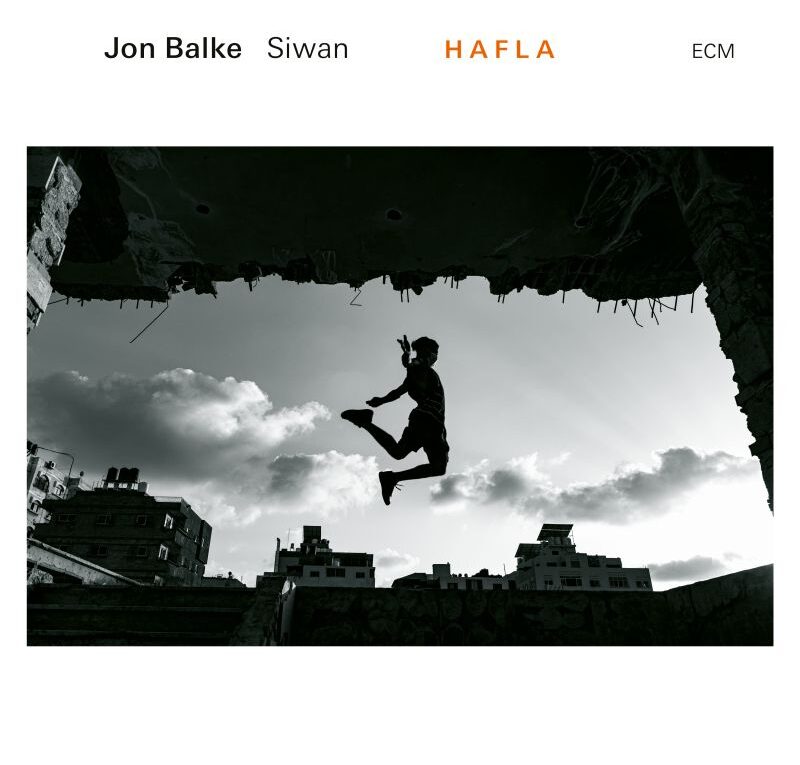 Jon Balke, Siwan, Hafla, ECM Records, 2022