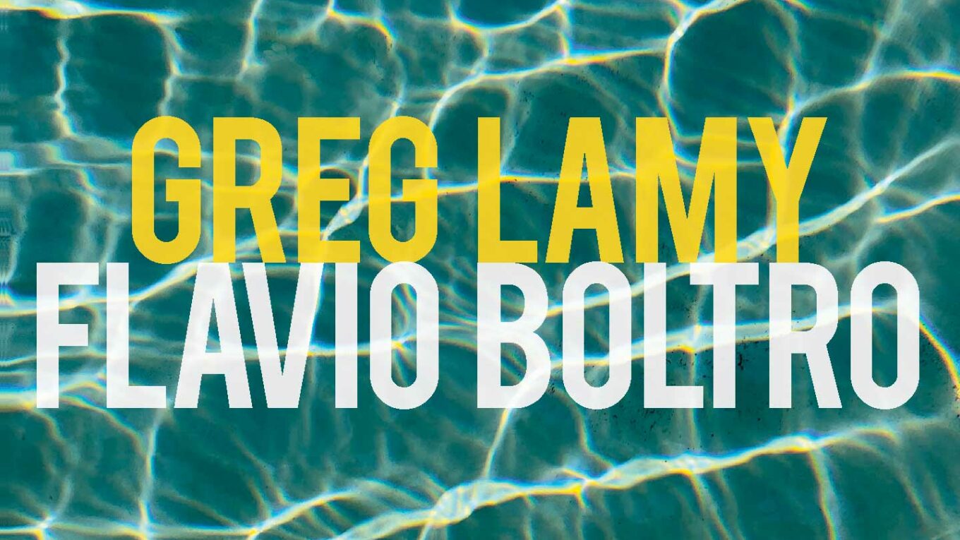 Greg Lamy e Flavio Boltro, «Letting Go», Igloo Records 2023